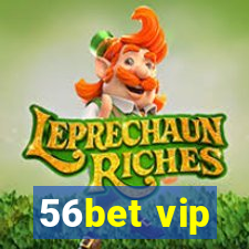 56bet vip